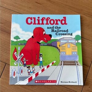 Scholastic Clifford and the Railroad Crossing Book - Red and Blue